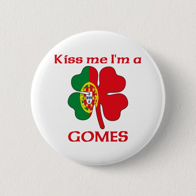 Personalized Portuguese Kiss Me I'm Gomes Button (Front)