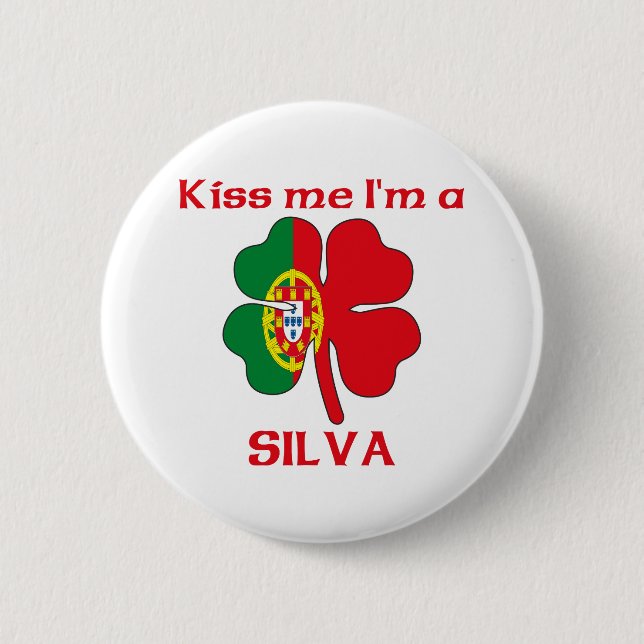 Personalized Portuguese Kiss Me I'm Silva Button (Front)