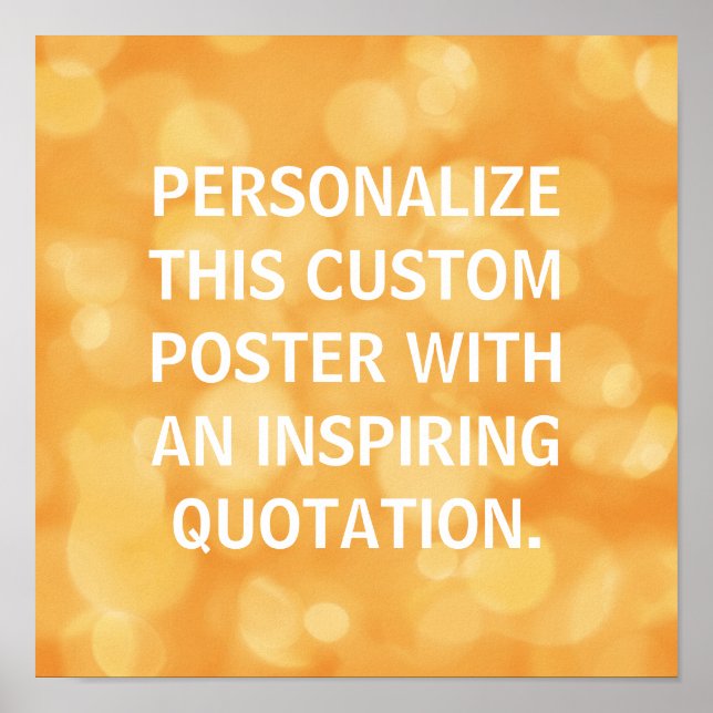Personalized poster, custom quote, Orange bokeh Poster (Front)
