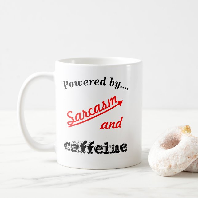 Personalized Powered By Sarcasm and Caffeine Coffee Mug (With Donut)