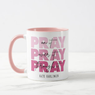 Personalized Pray Over Everything Classic Mug 11oz