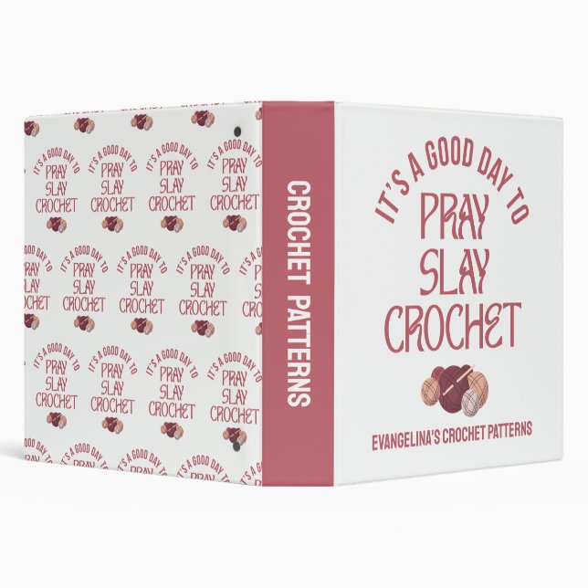 Personalized PRAY SLAY CROCHET Patterns 3 Ring Binder (Background)
