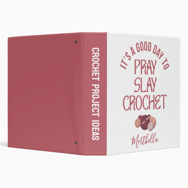 Personalized PRAY SLAY CROCHET Patterns 3 Ring Binder (Background)