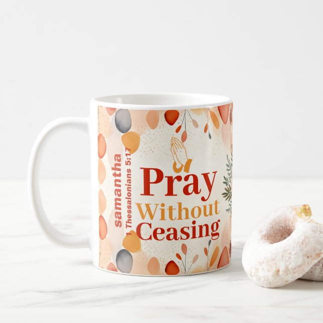 Personalized Pray without ceasing Boho Christian Coffee Mug (With Donut)