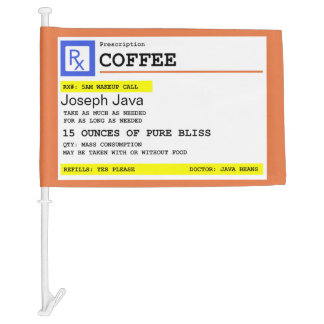 Personalized Prescription Coffee Car Flag