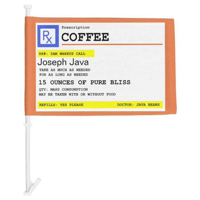 Personalized Prescription Coffee Car Flag (Front)