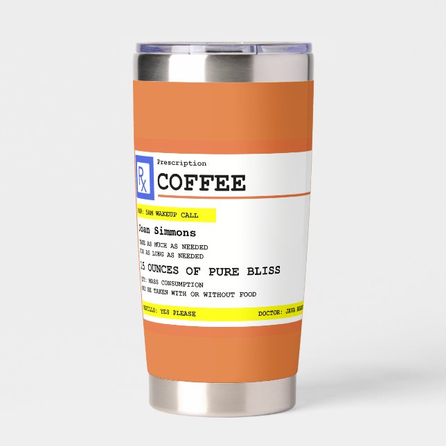 Personalized Prescription Coffee  Insulated Tumbler (Front)