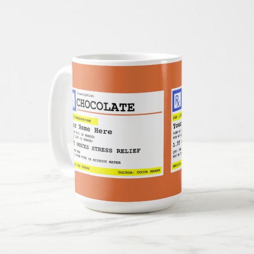 Personalized Prescription Hot Chocolate or Coffee Mug
