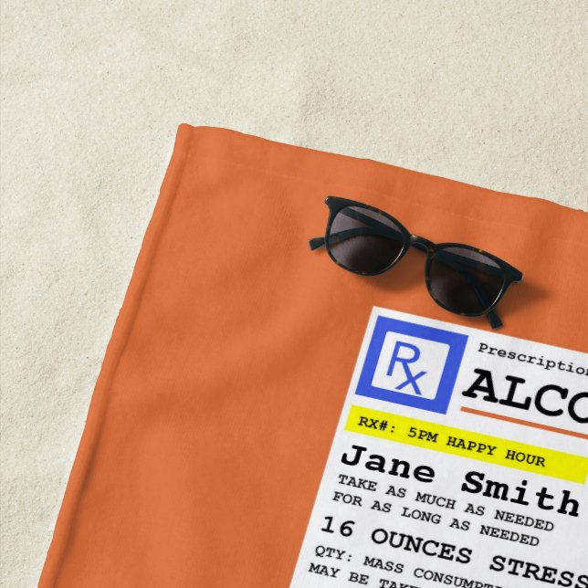 Personalized Prescription Humorous Alcohol Beach Towel (In Situ)