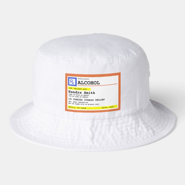 Personalized Prescription Humorous Alcohol  Bucket Hat (Front)