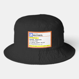 Personalized Prescription Humorous Alcohol  Bucket Hat