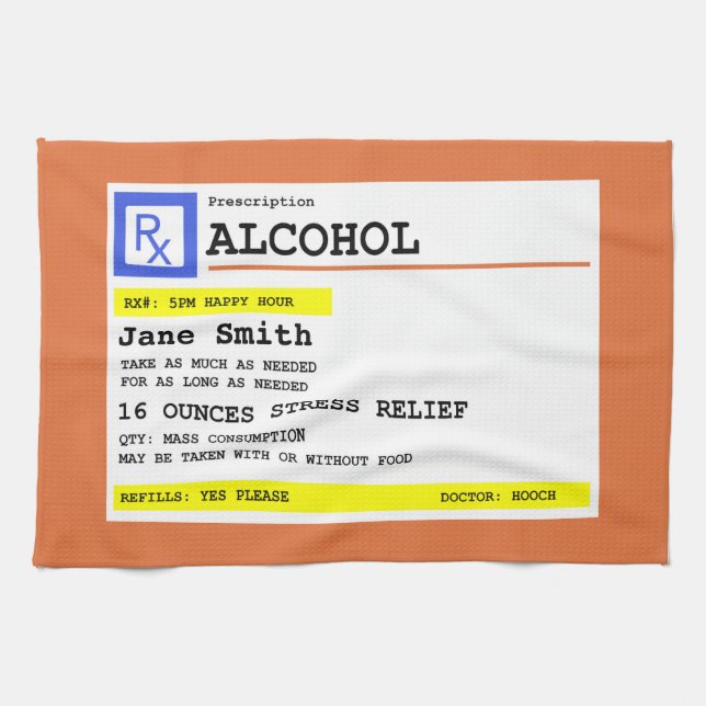 Personalized Prescription Humorous Alcohol     Kitchen Towel (Horizontal)