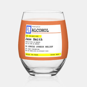 Personalized Prescription Humorous Alcohol Stemless Wine Glass