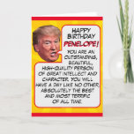 Personalized President Donald Trump Funny Birthday Holiday Card<br><div class="desc">Add your name to this amazing, awesome and one-of-a-kind Trump Birthday Card! Unique custom name President Donald Trump Funny Best Birthday Card for anyone! Happy Birthday (your name here). You are an outstanding, beautiful, high-quality person of great intellect and character. You will have a day like no other, absolutely the...</div>