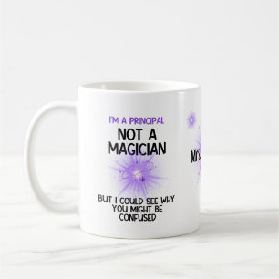 Personalized Principal not a magician funny Coffee Mug