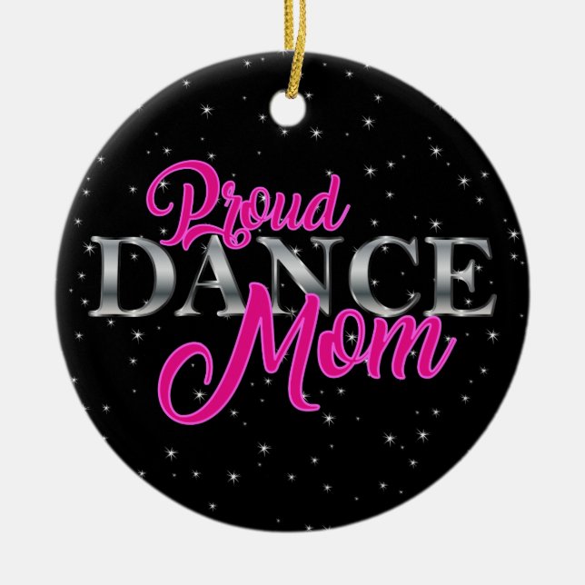 Personalized Proud Dance Mom Ceramic Ornament (Front)