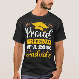 Personalized Proud Friend Of A 2026 Graduate Crew T-Shirt
