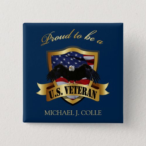 Personalized Proud to be a US Veteran pin