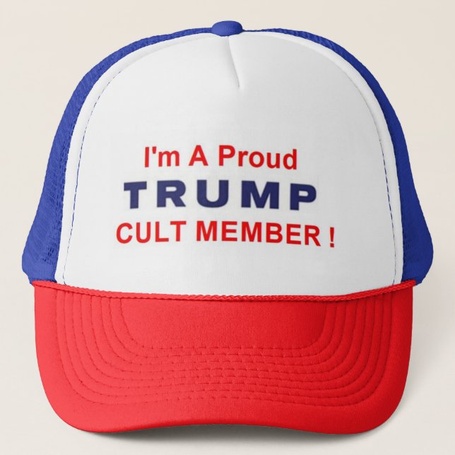 Personalized Proud Trump Cult Member Trucker Hat (Front)