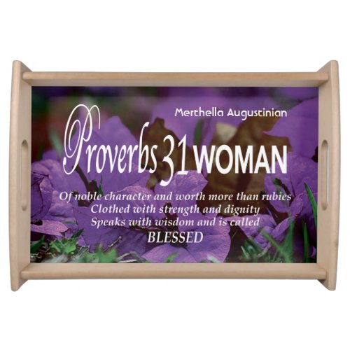 Personalized Proverbs 31 WOMAN  Serving Tray