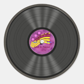 Personalized Psychedelic Vinyl Record Classic Round Sticker by Specialeetees at Zazzle