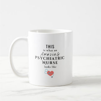 Personalized Psychiatric Nurse Quote With Name Coffee Mug
