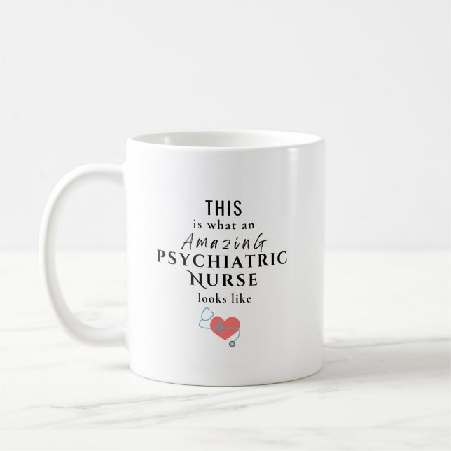 Personalized Psychiatric Nurse Quote With Name Coffee Mug (Left)