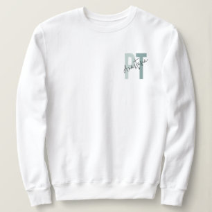 Personalized PT Physical Therapy Sweatshirt