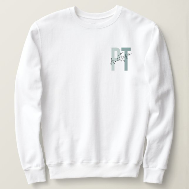 Personalized PT Physical Therapy Sweatshirt (Design Front)