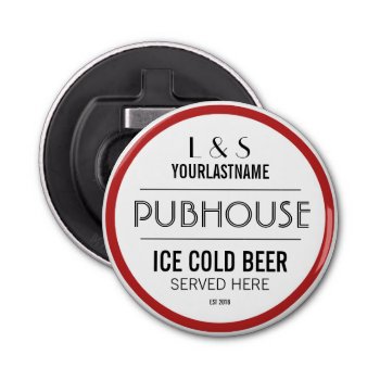 Personalized Pubhouse Beer Sign Bottle Opener by PartyHearty at Zazzle