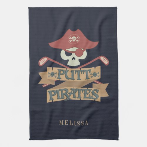 Personalized Putt Pirates Golfing Hobby Kitchen To Kitchen Towel