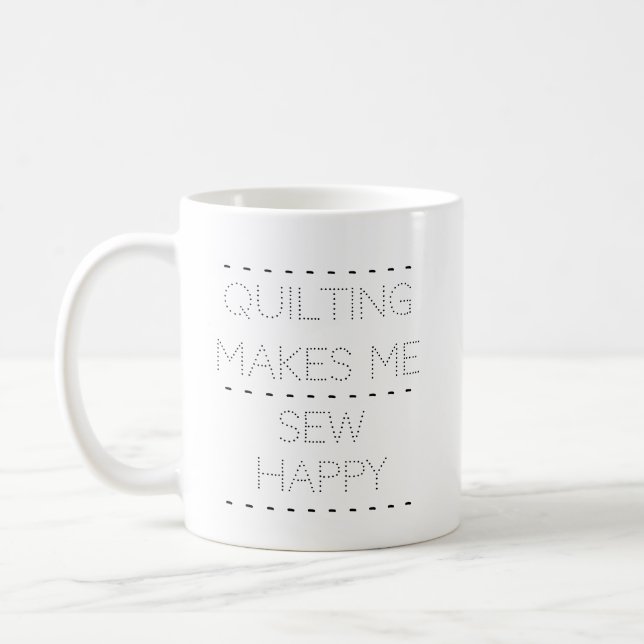 Personalized "Quilting...Sew Happy" Mug (Left)