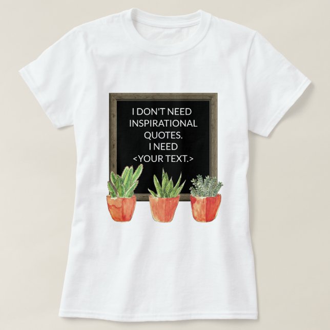 Personalized Quote Board T-Shirt (Design Front)