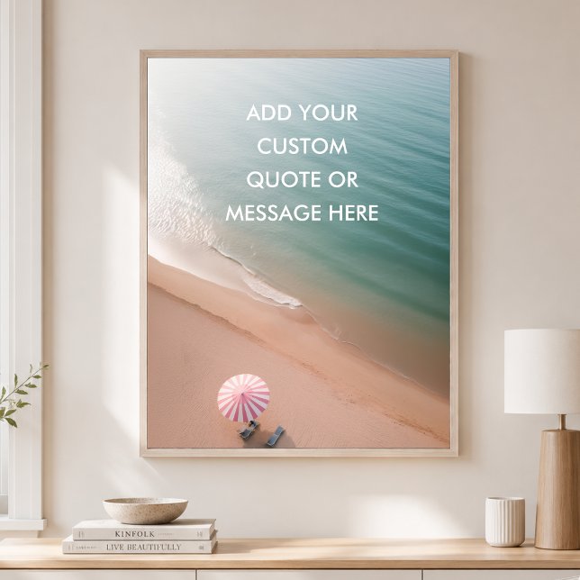 Personalized Quote – Dreamy Beach Ocean Poster (Personalized Quote – Dreamy Beach Ocean Poster)