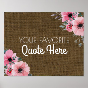 Personalized Quote Floral Rustic Burlap Sign