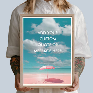 Personalized Quote – Pink Beach Umbrella Poster