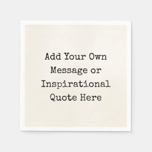 Personalized Quotes DIY Inspirational Motivational Napkins