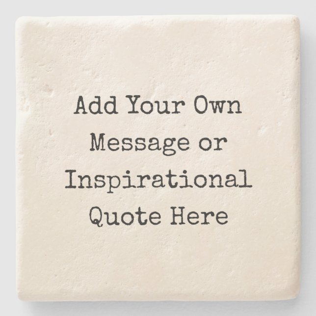 Personalized Quotes DIY Inspirational Motivational Stone Coaster (Front)