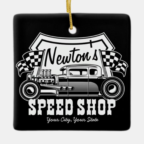 Personalized Racing Hot Rod Speed Shop Garage  Ceramic Ornament
