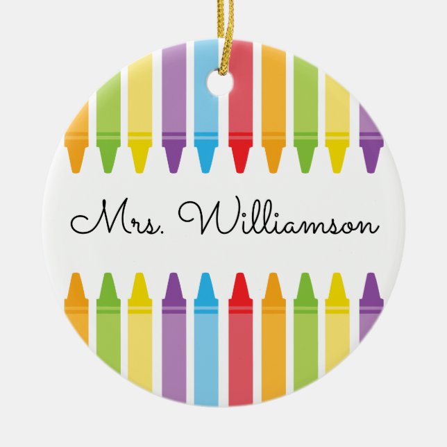 Personalized Rainbow Crayons Teacher Appreciation Ceramic Ornament (Front)
