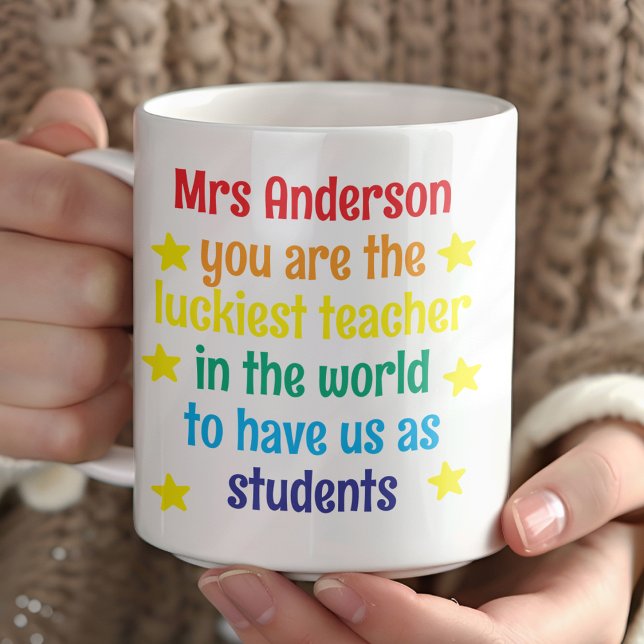 Personalized Rainbow Luckiest Teacher Gift Coffee Mug (Creator Uploaded)
