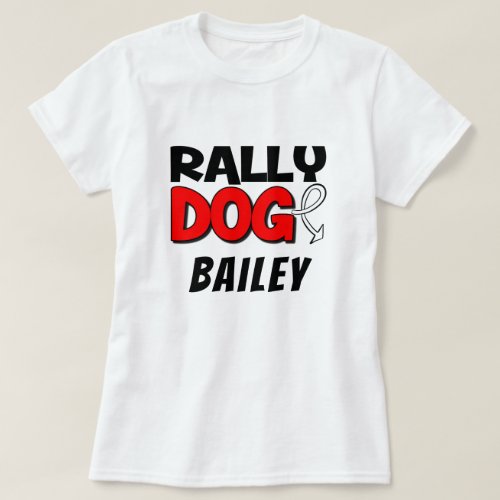 Personalized Rally Dog Name T_Shirt