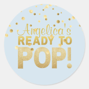 Personalized Ready to Pop Baby Shower BOY Blue Classic Round Sticker