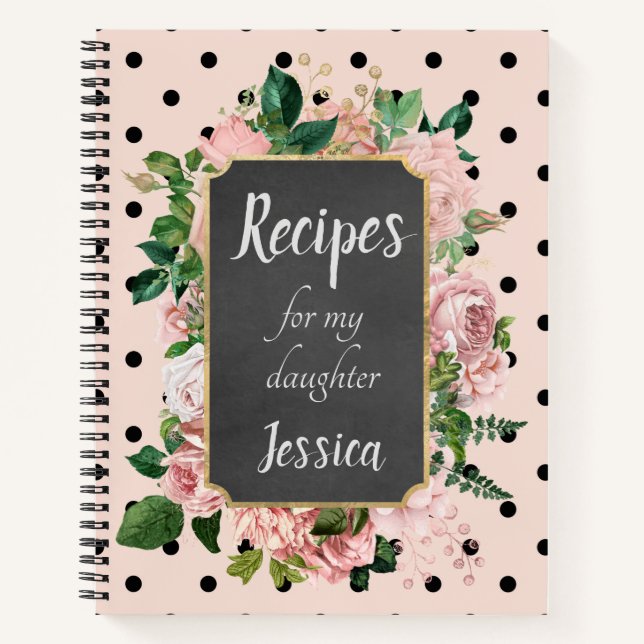 Personalized Recipes for my Daughter Pink Floral Notebook (Front)
