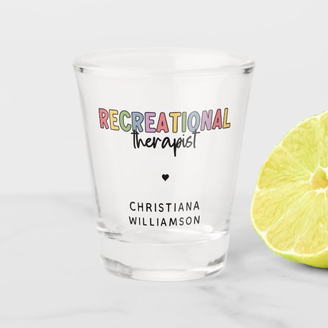 Personalized Recreational Therapist Shot Glass (Front)