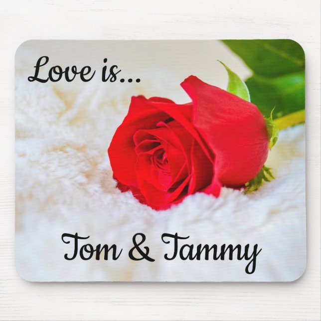Personalized Red Rose Love is Mouse Pad (Front)