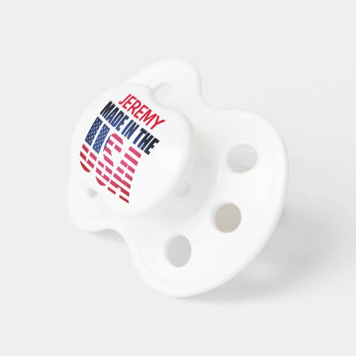 Personalized Red, White and Blue "Made in the USA" Pacifier Zazzle