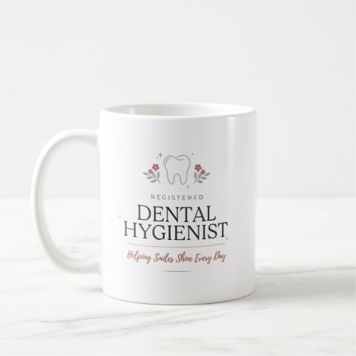Personalized Registered Dental Hygienist Floral Coffee Mug