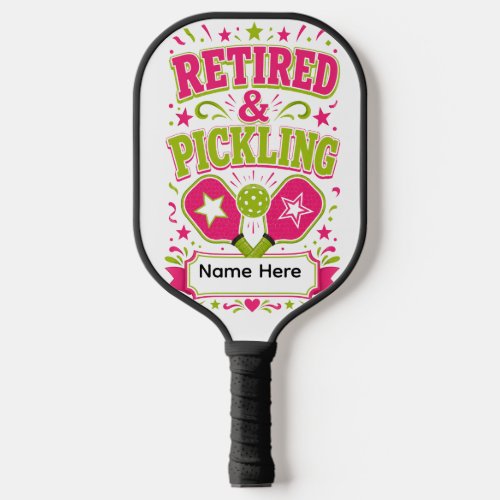 Personalized Retired & Pickling Funny Pickleball P Carbon Fiber Pickleball Paddle