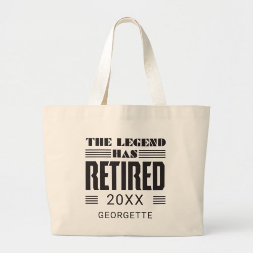 Personalized Retirement Gag The Legend Has Retired Large Tote Bag